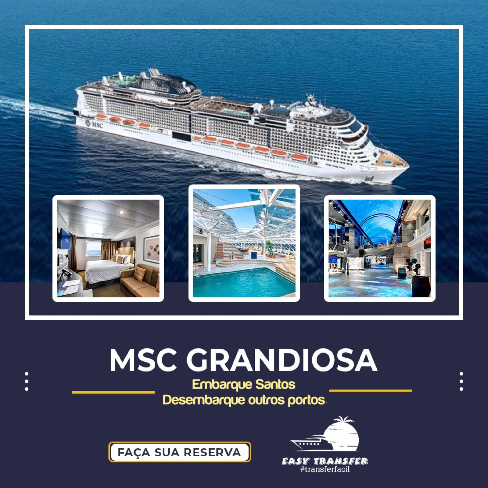 MSC Grandiosa - Embarque Santos com desembarque Rio de Janeiro - Somente Ida